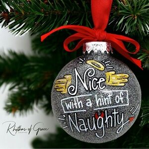 Christmas Ornament: "Nice with a Hint of Naughty" - Handpainted Original Gift